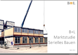  B+L Marktstudie Serielles Bauen Schweiz